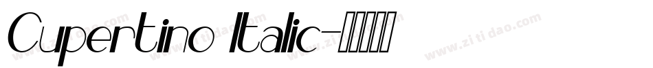 Cupertino Italic字体转换
